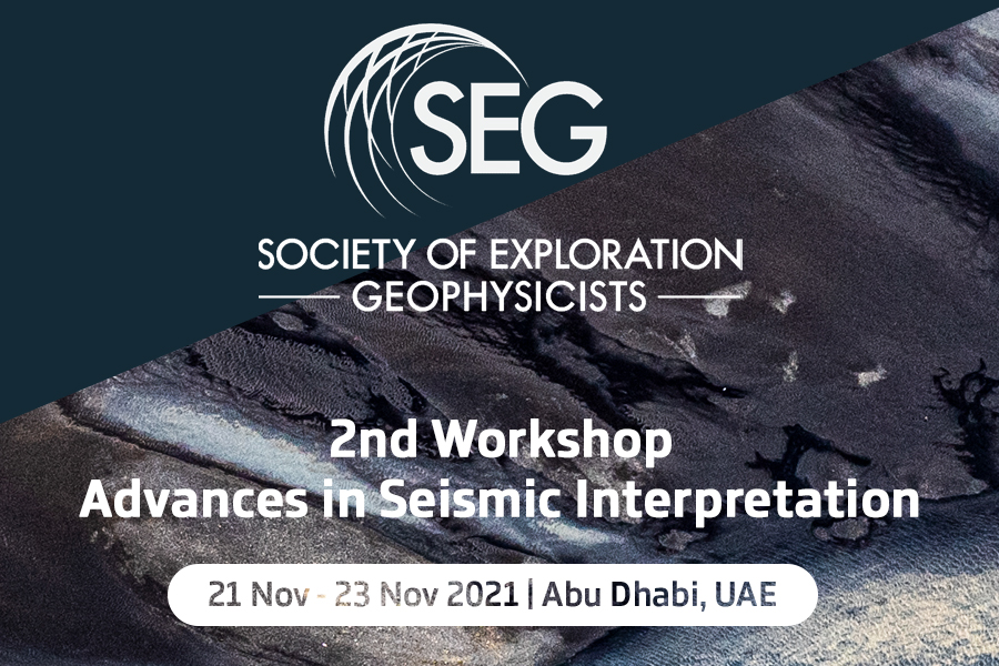 SEG Workshop- 2nd Workshop: Advances in Seismic Interpretation