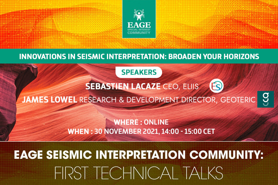 EAGE Seismic Interpretation community - FIRST TECHNICAL TALKS