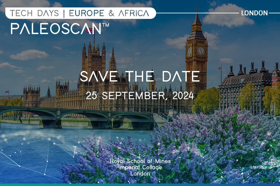 PaleoScan™ Tech Days - Europe & Africa - London