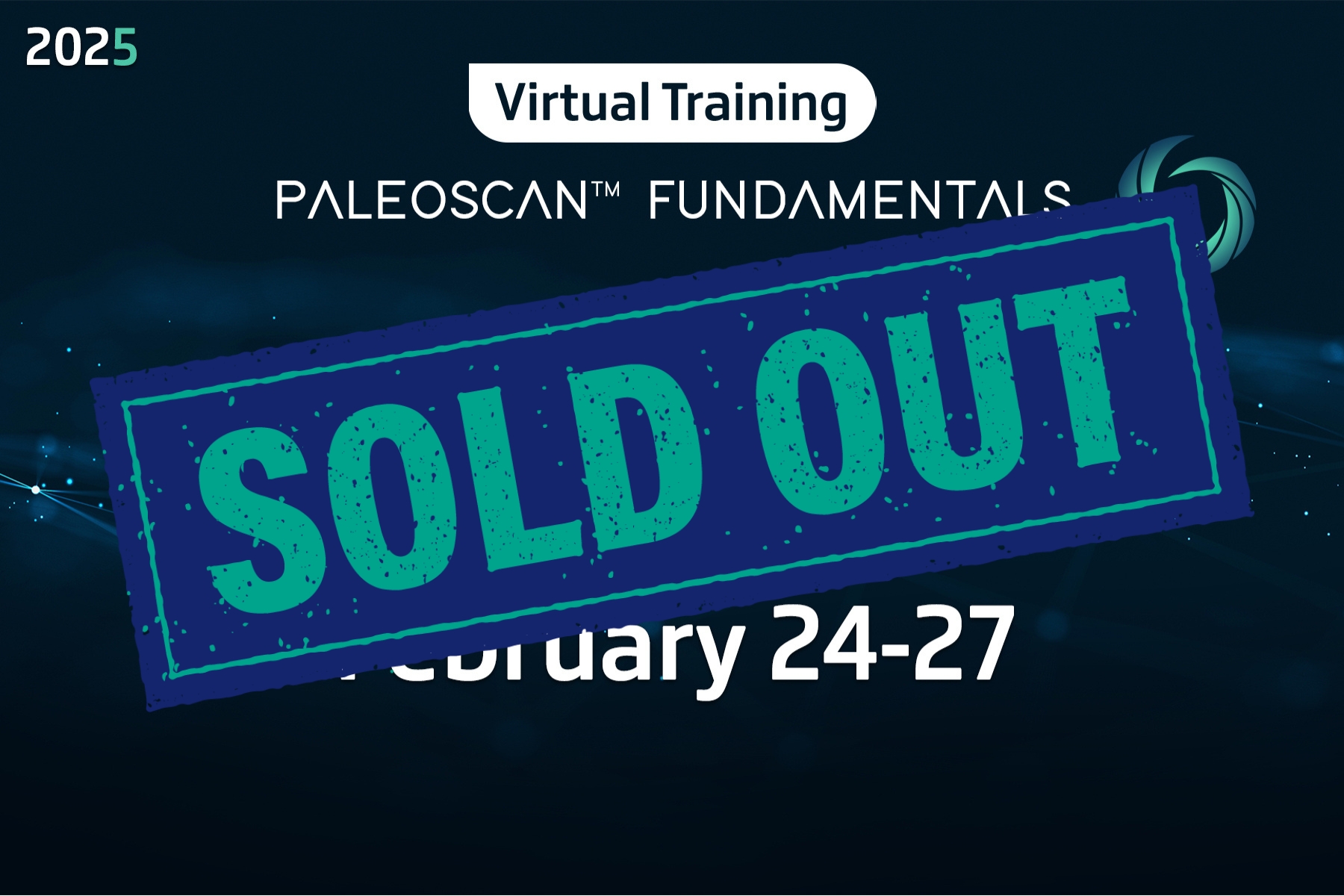 **SOLD OUT** Virtual Training - PaleoScan™ Fundamentals - Americas