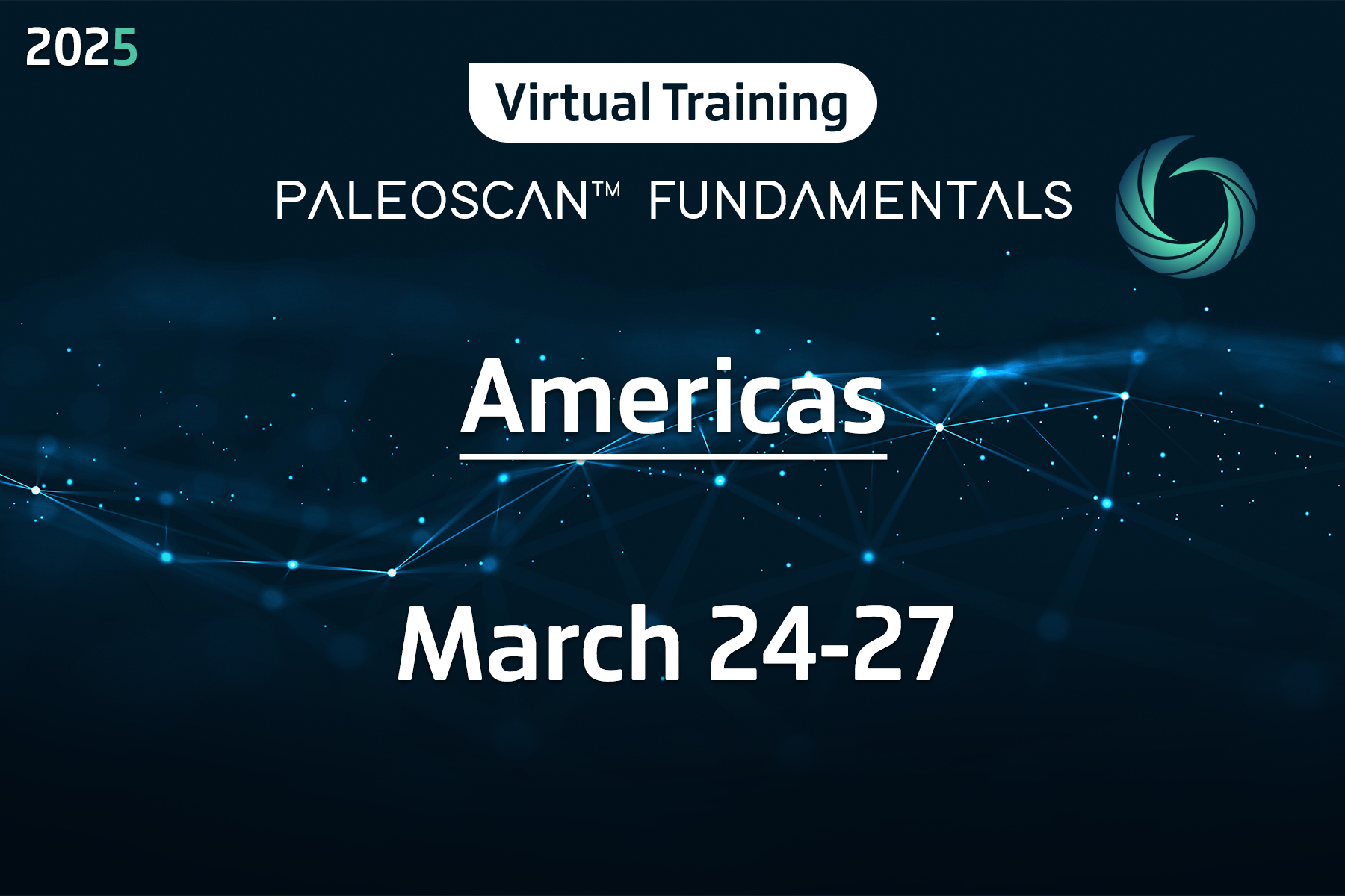 Virtual Training - PaleoScan™ Fundamentals - Americas