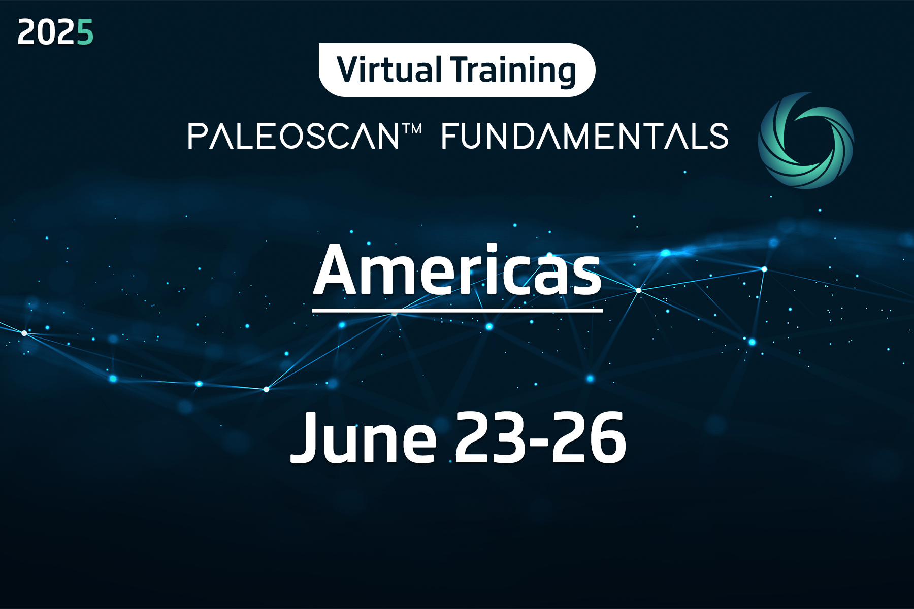 Virtual Training - PaleoScan™ Fundamentals - Americas