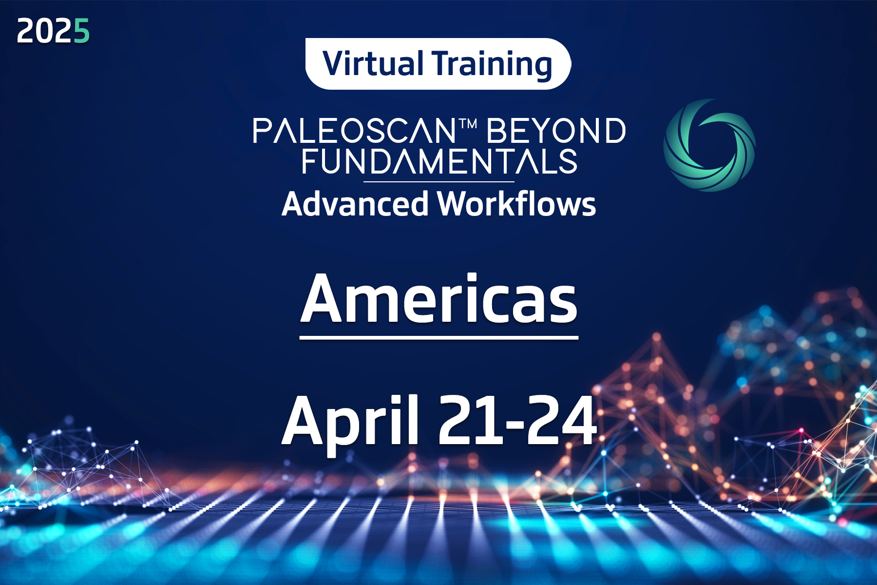 Virtual Training - PaleoScan™ Advanced Training - Americas