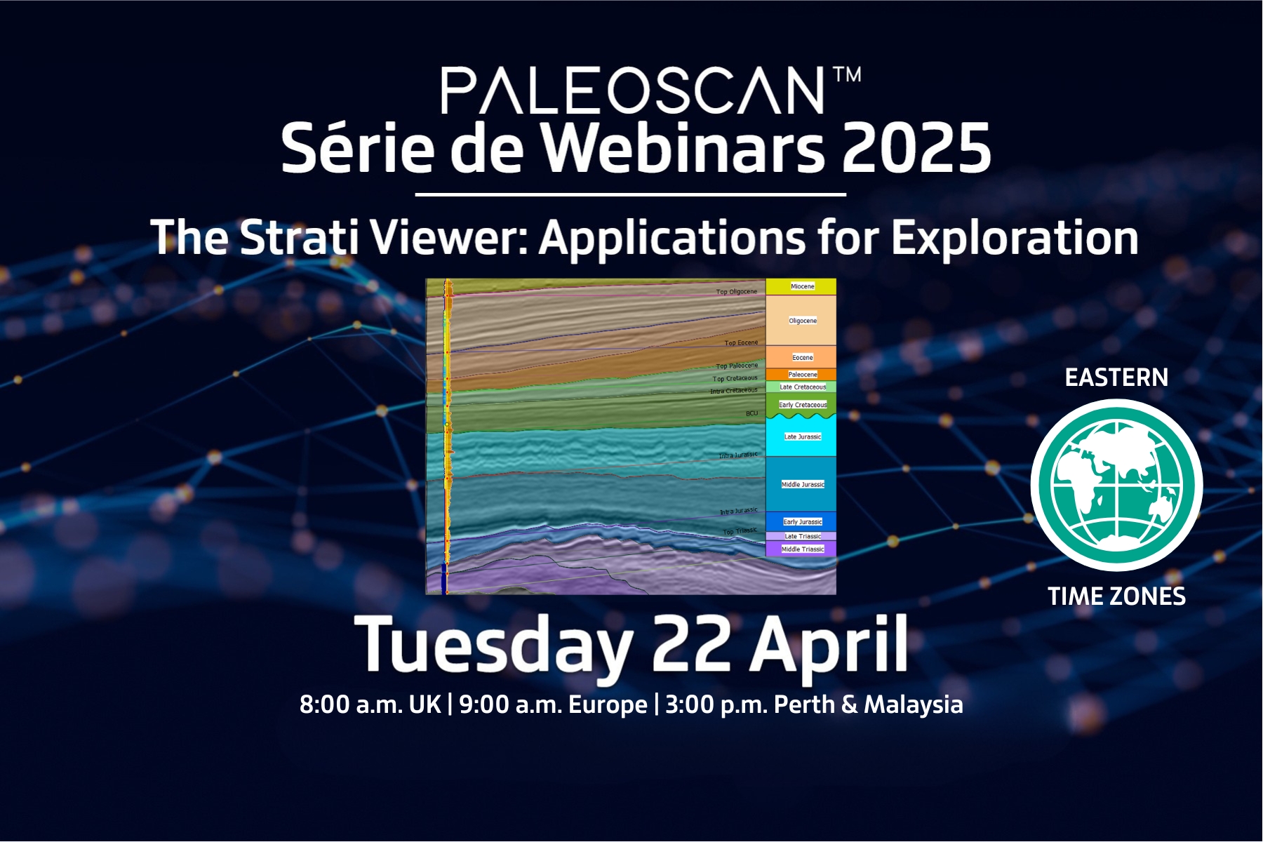 The PaleoScan™ Strati Viewer: Applications for Exploration (Eastern Timezones)