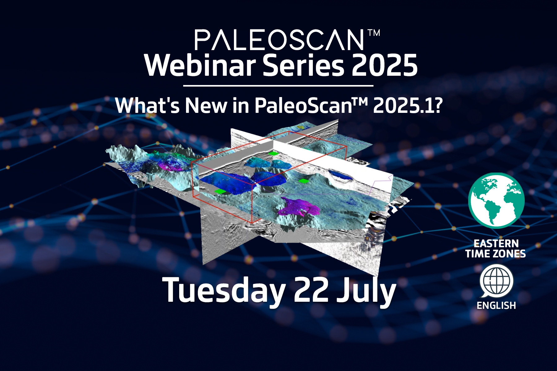 What's New in PaleoScan™ 2025.1 (Eastern Time Zones)
